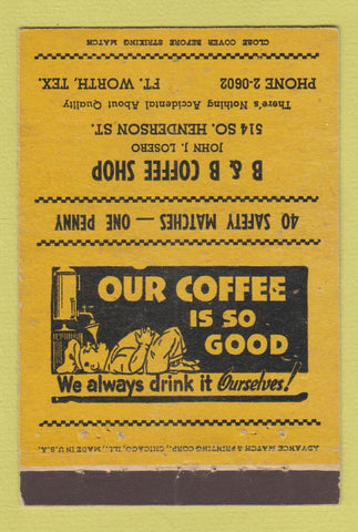 Matchbook Cover - B&B Coffee Shop Fort Worth TX ADVANCE 40 Strike