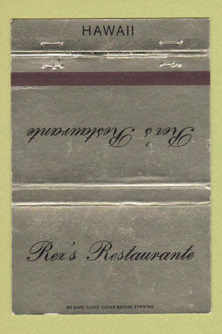 Matchbook Cover - Rex's Restaurante Hawaii Honolulu WEAR 40 Strike