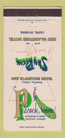 Matchbook Cover - Peacock Room New Gladstone Hotel Casper WY 30 Strike