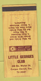 Matchbook Cover - Little Georges Club Corpus Christi TX 30 Strike