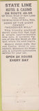 Matchbook Cover - State Line Casino Wendover NV