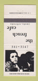 Matchbook Cover - The French Cafe Omaha NE 30 Strike