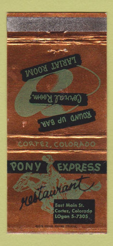 Matchbook Cover - Pony Express Restaurant Cortez Colorado WEAR 30 Strike