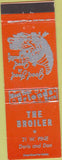Matchbook Cover - The Broiler  NO TOWN CA