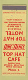 Matchbook Cover - Top Hat Cafe Motel Warrensburg MO low phone #