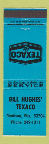 Matchbook Cover - Texaco oil gas Bill Hughes' Madison WI