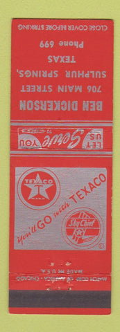 Matchbook Cover - Ben Dickerson Texaco oil gas Sulphur Springs TX low phone #