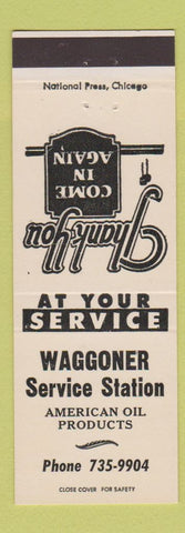 Matchbook Cover - Waggoner American oil gas