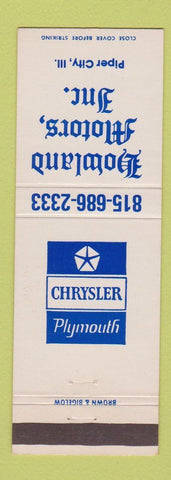 Matchbook Cover - Chrysler Plymouth Howland Motors Piper City IL