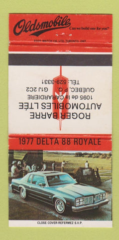 Matchbook Cover - 1977 Oldsmobile Delta 88 Roger Barre Quebec QC 30 Strike