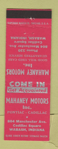 Matchbook Cover - Mahaney Motors Pontiac Cadillar Wabash IN
