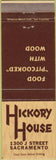 Matchbook Cover - Hickory House Sacramento CA