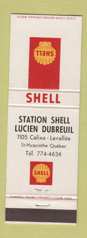 Matchbook Cover - Shell oil gas Lucien Dubreuil St Hyacinthe QC