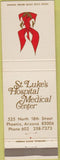 Matchbook Cover - St Luke's Hospital Phoenix AZ