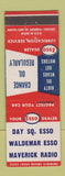 Matchbook Cover - Esso oil gas Day Square Waldemar Maverick Radio
