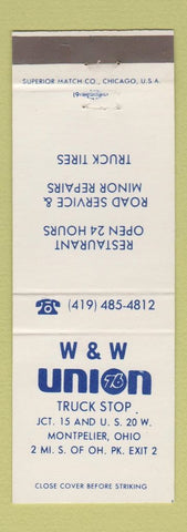 Matchbook Cover - W&W Union 76 oil gas Montpelier OH