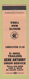 Matchbook Cover - Union 76 oil gas Gene Anthony U-Haul Trailers El Cajon CA