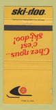 Matchbook Cover - Ski Doo Snowmobiles QC No Dealer 30 Strike