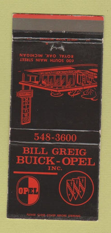 Matchbook Cover - Bill Greig Buick Opel Roya Oak MI WEAR 30 Strike