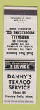 Matchbook Cover - Danny's Texaco oil gas Hanley Falls MN