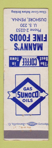 Matchbook Cover - Sunoco oil gas Manny's Dushore PA MISCUT