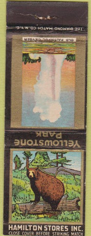 Matchbook Cover - Yellowstone Park Hamilton Stores Old Faithful