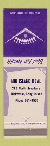 Matchbook Cover - Mid Island Bowling Hicksville LI NY