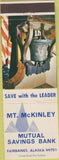 Matchbook Cover - Mount McKinley Mutual Savings Fairbanks AK