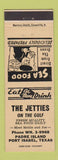 Matchbook Cover - The Jetties on the Gulf Port Isabel TX