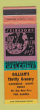 Matchbook Cover - Gilliam's Thrifty Grocery Tok AK