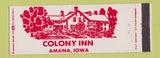 Matchbook Cover - Colony Inn Amana IA Full Length