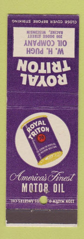 Matchbook Cover - Royal Triton oil gas WH Pugh Racine WI