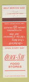 Matchbook Cover - Quick Sav Food Stores Union 76 oil gas