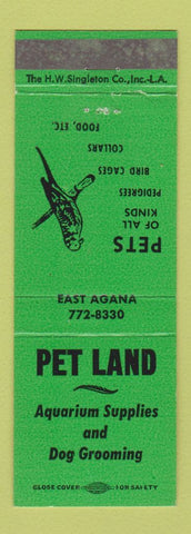 Matchbook Cover - Pet Land Pet Store East Agana CA