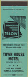 Matchbook Cover - Town House Motel Eureka CA