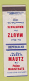 Matchbook Cover - James Mautz Police Magistrate 1953 Republican election