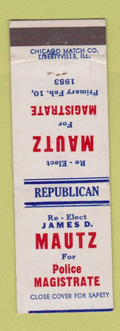 Matchbook Cover - James Mautz Police Magistrate 1953 Republican election