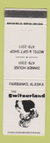 Matchbook Cover - The Switzerland Motel Restaurant Fairbanks AK