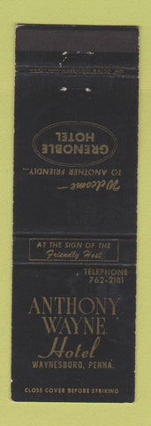 Matchbook Cover - Anthony Wayne Hotel Waynesboro PA WEAR