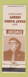 Matchbook Cover - Grant Harris Sheriff Election Cass County