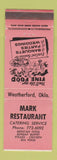 Matchbook Cover - Mark Restaurant Mexican Food Weatherford OK