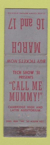 Matchbook Cover - Call Me Mummy Play? Cambridge MA? 1951 WEAR
