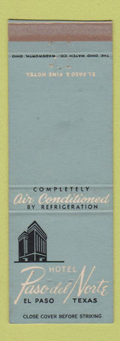 Matchbook Cover - Hotel Paso del Norte El Paso TX