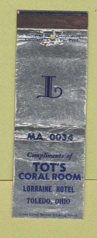 Matchbook Cover - Tot's Coral Room Lorraine Hotel Toledo OH WEAR