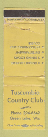 Matchbook Cover - Tuscumbia Country Club Green Lake WI WORN