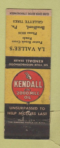 Matchbook Cover - Kendall oil gas La Vallee's Bradford PA Gillette Tires