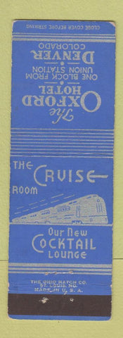 Matchbook Cover - Oxford Hotel Denver Colorado Cruise Room train