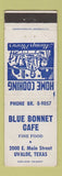 Matchbook Cover - Blue Bonnet Cafe Uvalde TX