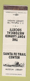 Matchbook Cover - Santa Fe Trail Center Larned KS Fort Larned