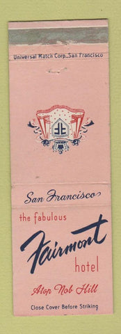 Matchbook Cover - Fairmont Hotel San Francisco CA